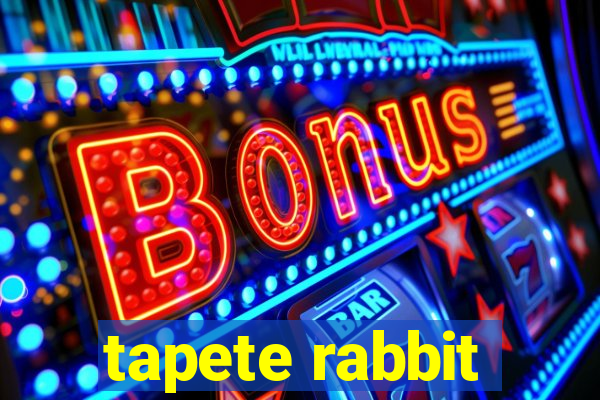 tapete rabbit