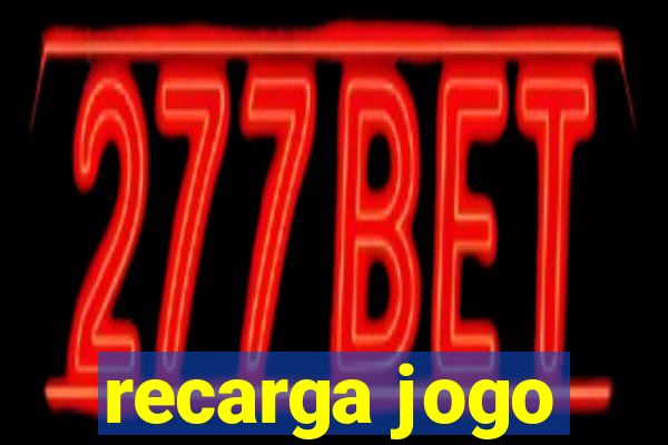 recarga jogo