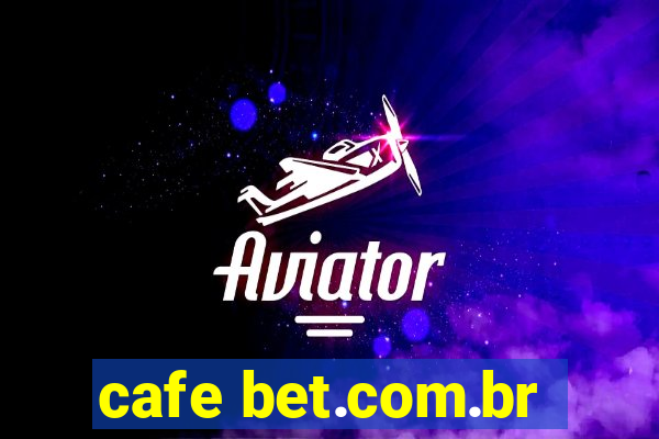 cafe bet.com.br