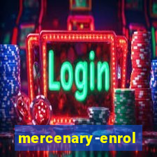 mercenary-enrollment