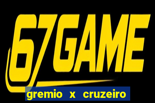 gremio x cruzeiro ao vivo hd