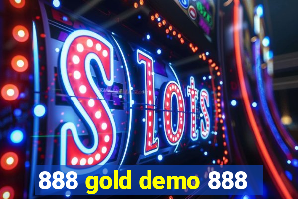 888 gold demo 888