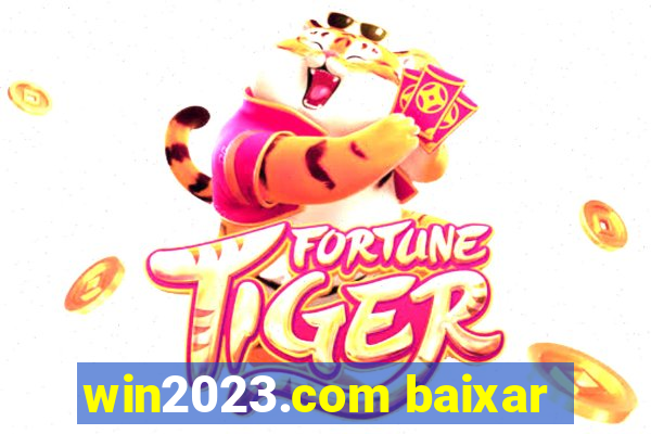 win2023.com baixar