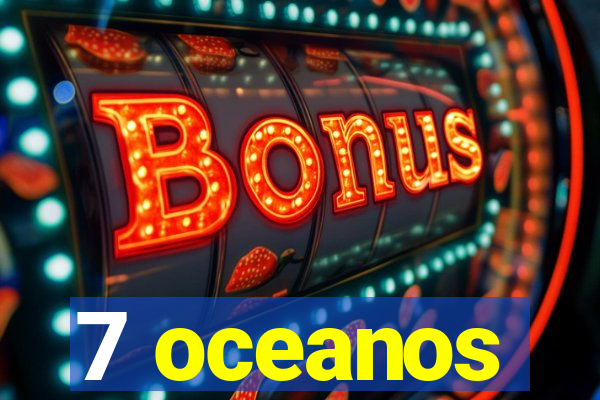 7 oceanos