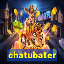 chatubater