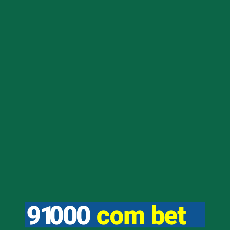 91000 com bet