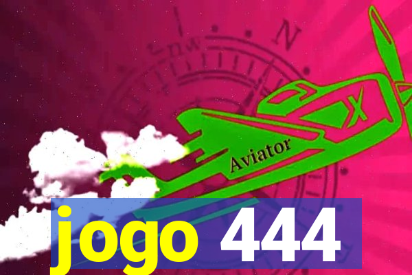 jogo 444