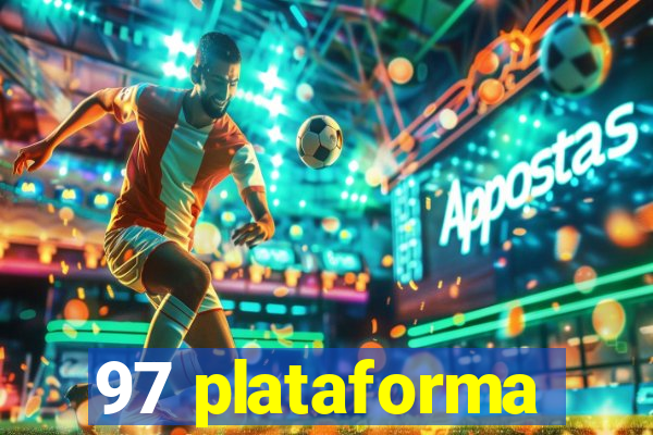 97 plataforma