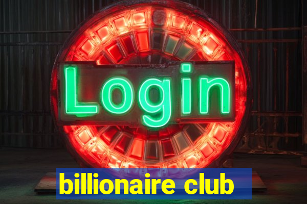 billionaire club