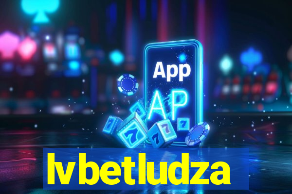 lvbetludza