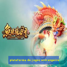 plataforma de jogos estrangeiro