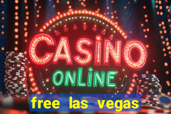 free las vegas casino slot machines