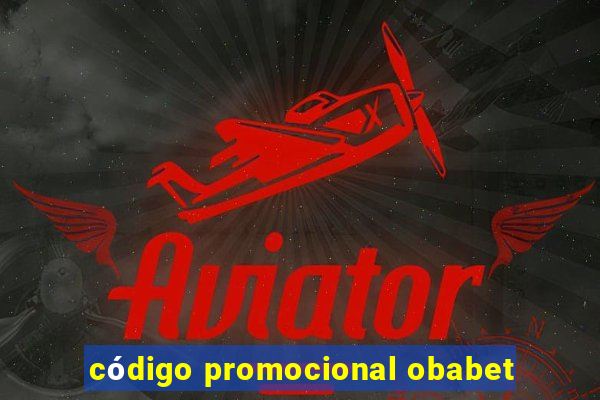 código promocional obabet