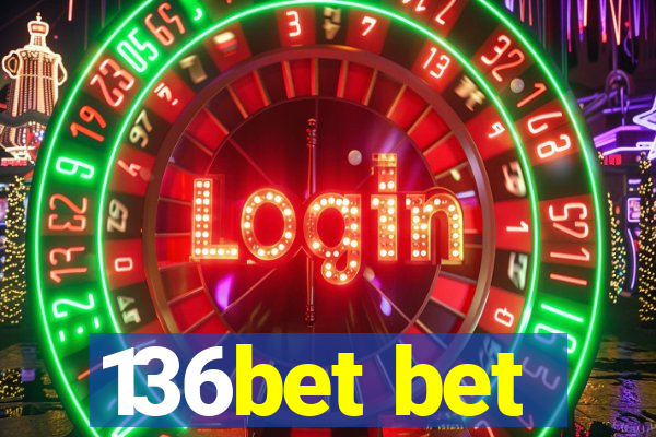 136bet bet