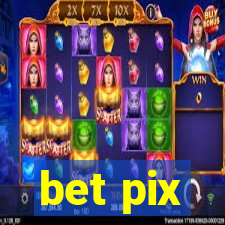 bet pix