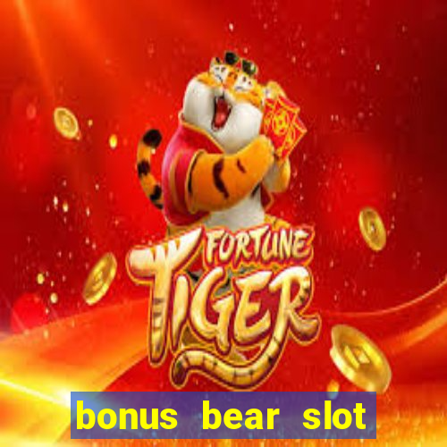 bonus bear slot free download