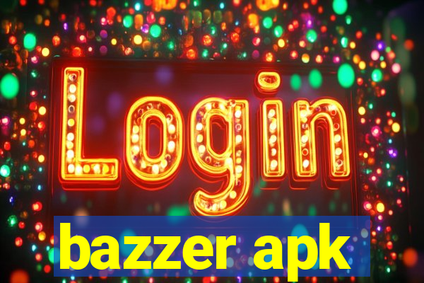 bazzer apk