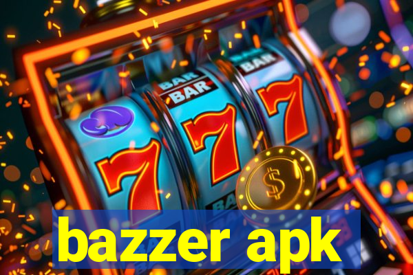 bazzer apk