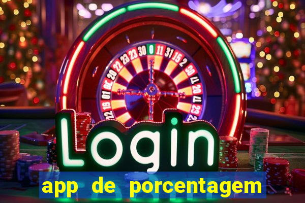 app de porcentagem de jogos slots