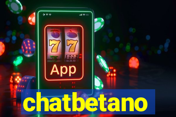 chatbetano