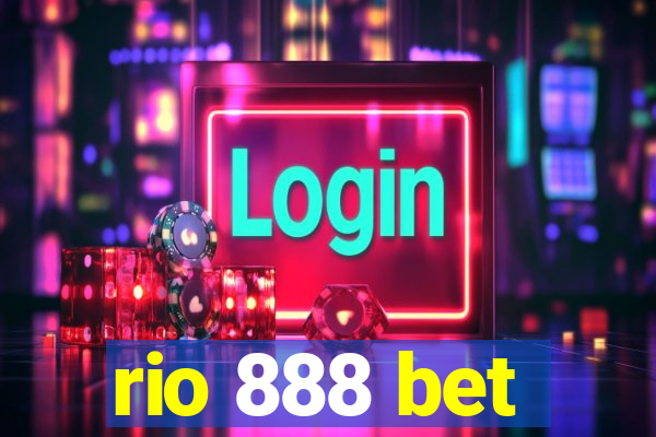 rio 888 bet