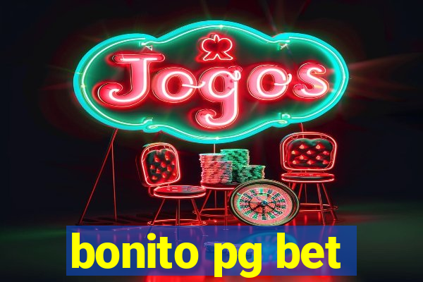 bonito pg bet