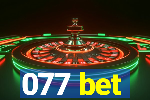 077 bet