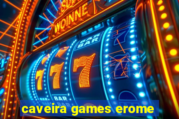 caveira games erome