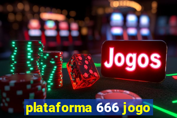 plataforma 666 jogo