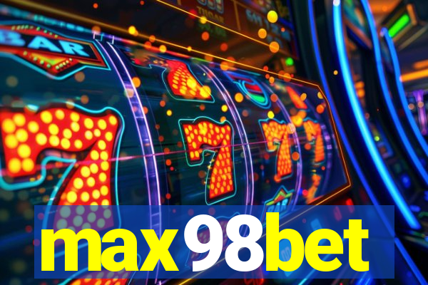 max98bet