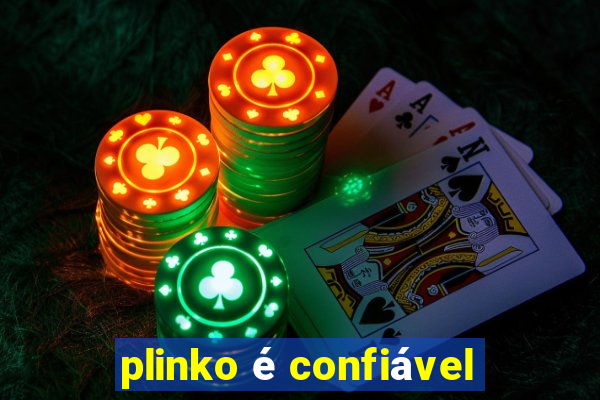 plinko é confiável