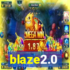 blaze2.0