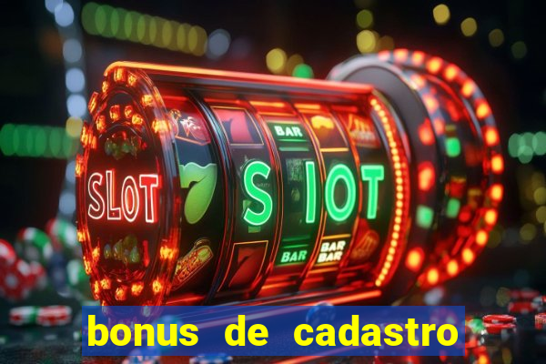 bonus de cadastro estrela bet