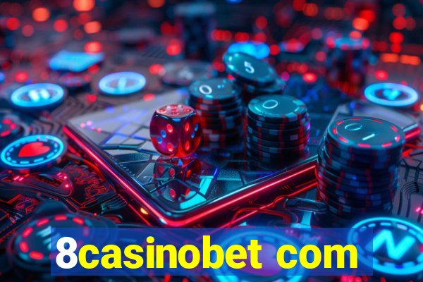 8casinobet com