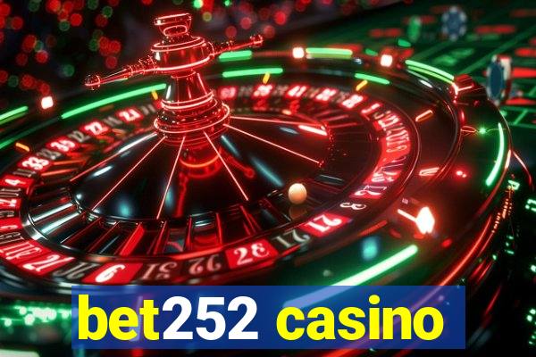 bet252 casino