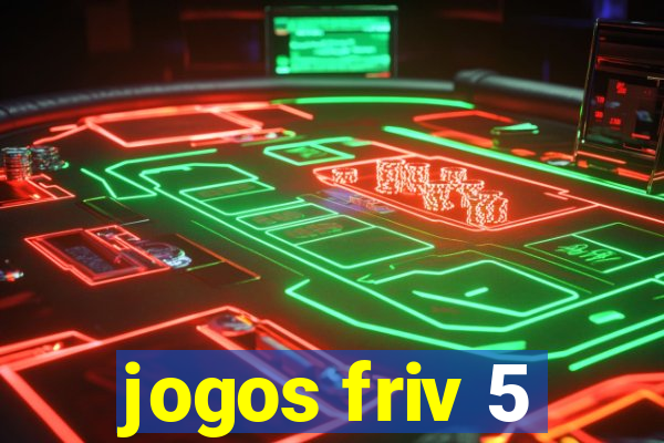 jogos friv 5