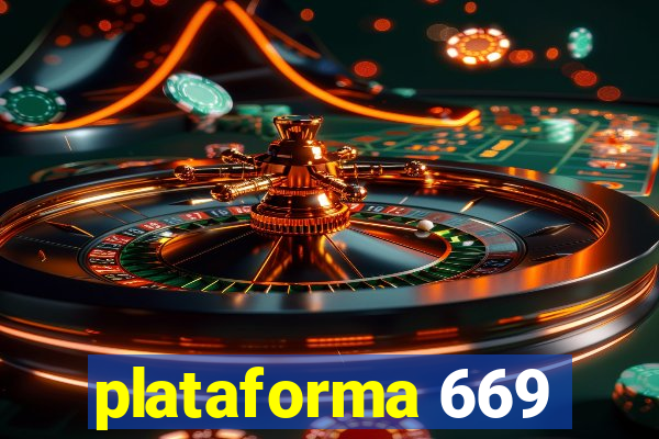 plataforma 669