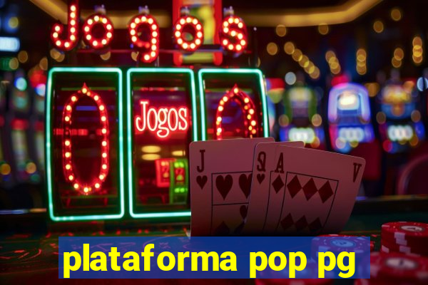 plataforma pop pg