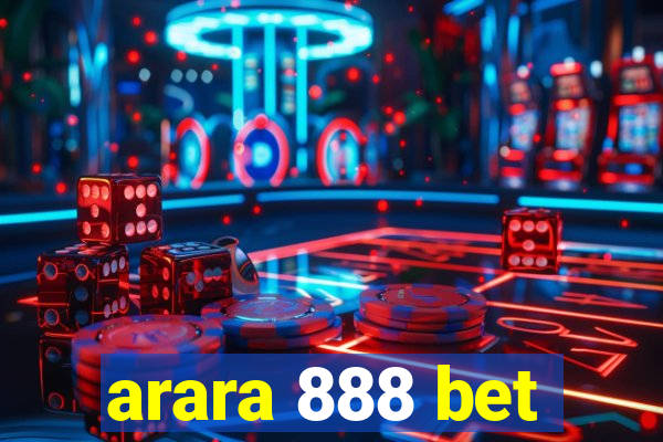 arara 888 bet