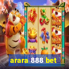 arara 888 bet