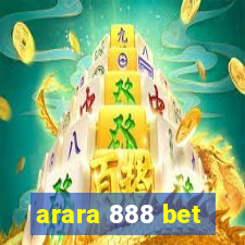 arara 888 bet