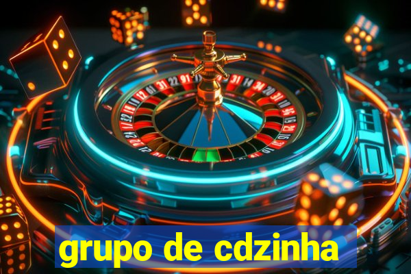 grupo de cdzinha