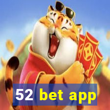 52 bet app