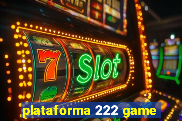 plataforma 222 game