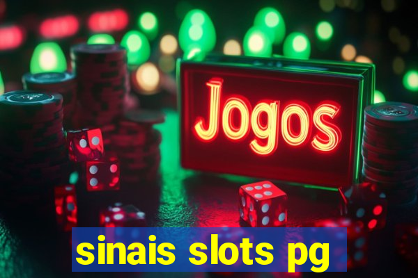 sinais slots pg