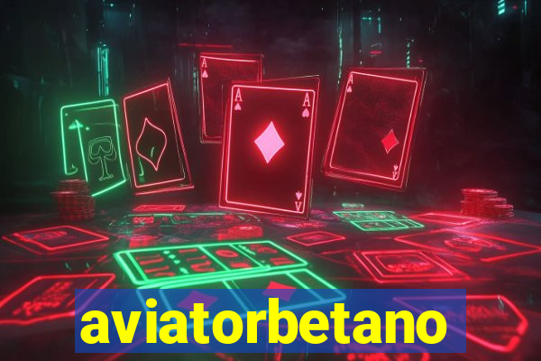 aviatorbetano