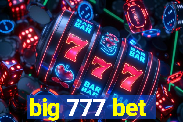 big 777 bet