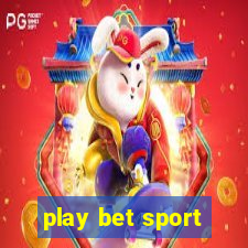 play bet sport