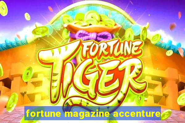 fortune magazine accenture