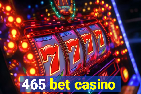 465 bet casino